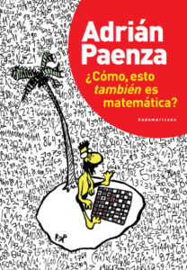 Portada del libro "¿Cómo, esto también es matemática?"